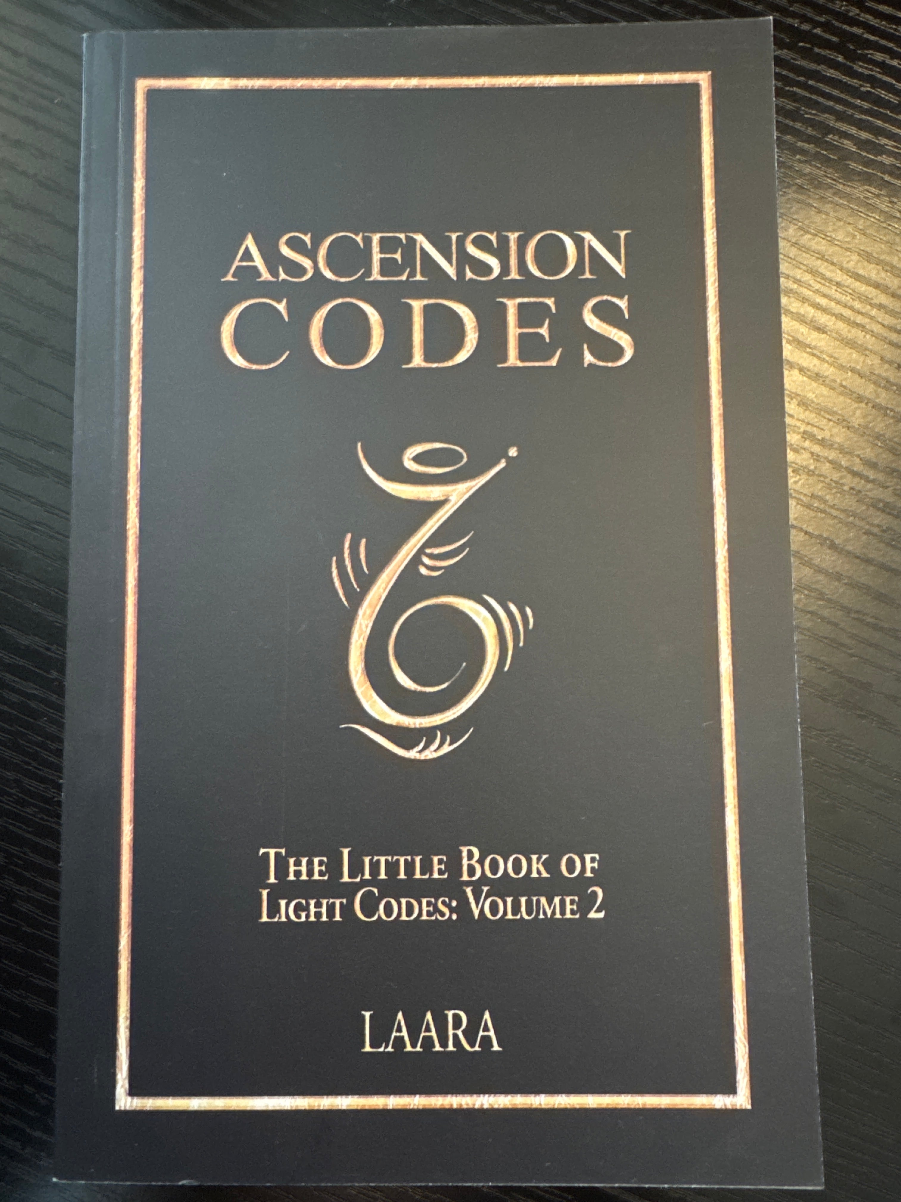 Ascension Codes - The Little Book of Light Codes volume 2