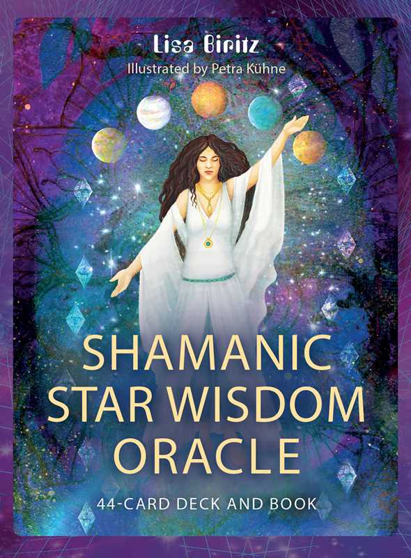 Shamanic Star Wisdom Oracle by Lisa Biritz
