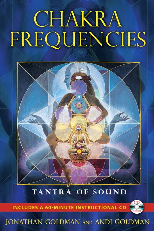 Chakra Frequencies by Jonathan Goldman