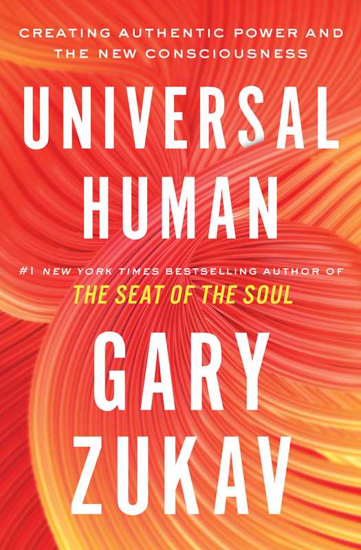 Universal Human by Gary Zukav