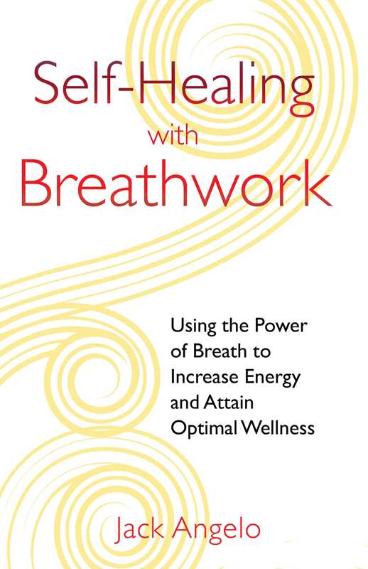 Self-Healing with Breathwork by Jack Angelo