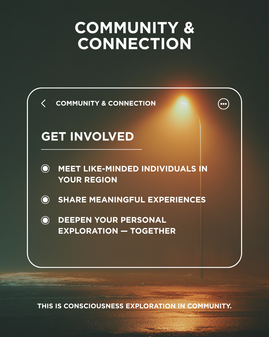 A promotional graphic for Monroe Institute at the quantum i in Arkansas
'Community & Connection' featuring a glowing streetlamp at dusk over a dark reflective water surface. White text reads 'GET INVOLVED' with bullet points about meeting like-minded individuals, sharing meaningful experiences, and deepening personal exploration together.