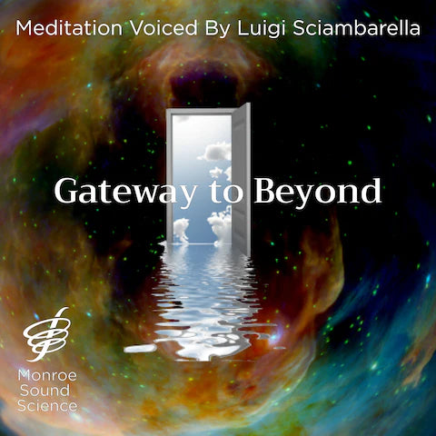 Gateway to Beyond (audio exercise)