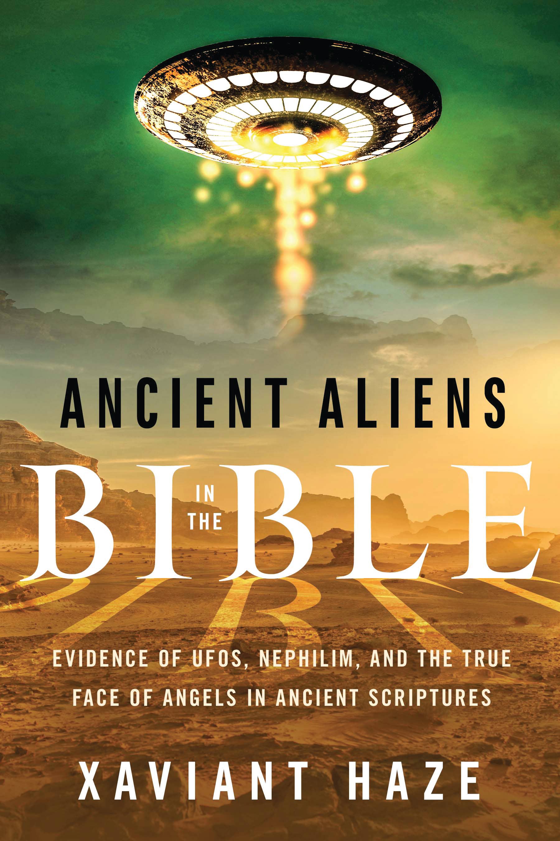 Book cover of 'Ancient Aliens in the Bible' with a UFO over a desert landscape.