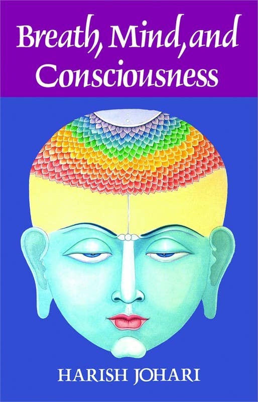 Book cover of 'Breath, Mind, and Consciousness' by Harish Johari with a colorful brain illustration on a blue background.