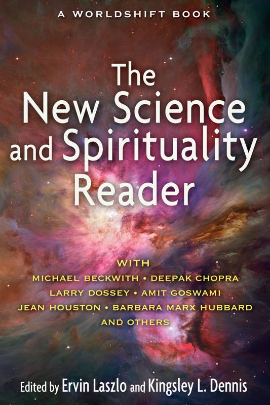 New Science and Spirituality Reader by