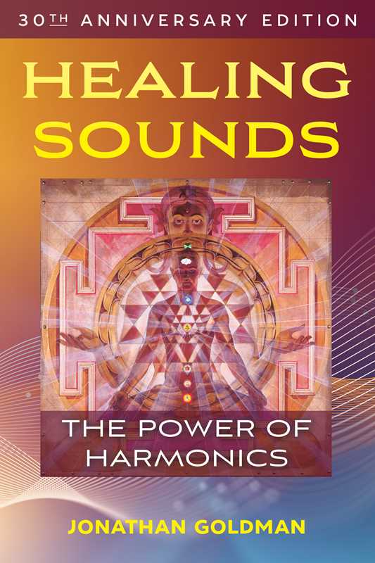 Book cover of 'Healing Sounds: The Power of Harmonics' with a colorful design and text.