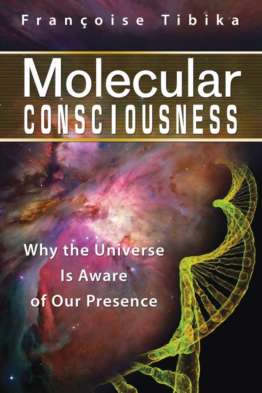 Book cover of 'Molecular Consciousness' with a cosmic background and DNA double helix.