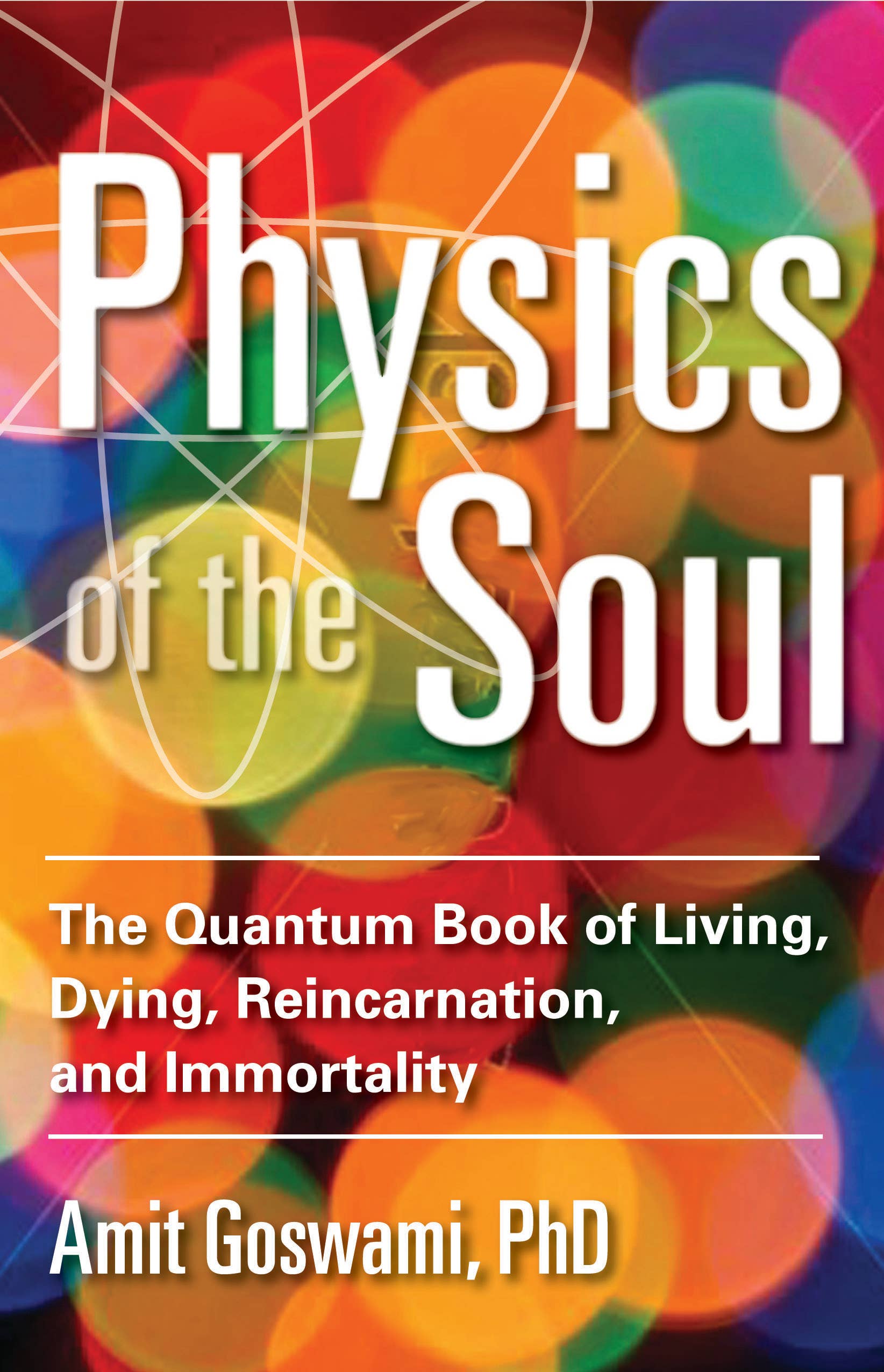 Book cover of 'Physics of the Soul' with colorful abstract design